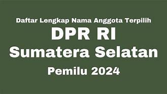 Anggota Dpr Ri Sumut 3 Terpilih 2024